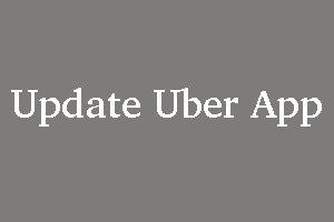 How to Update Uber App