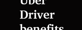 Uber Driver benefits